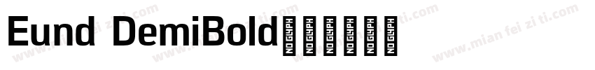 Eund DemiBold字体转换